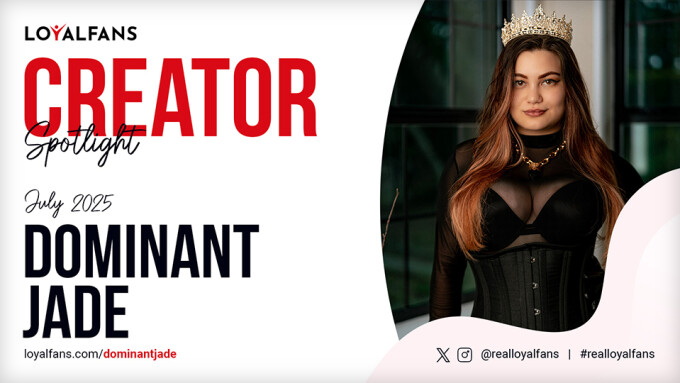 Dominant Jade ist LoyalFans' „Featured Creator” für Juli