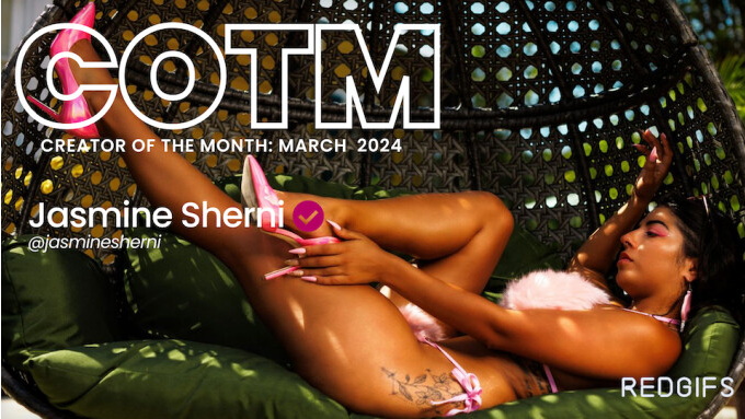 Jasmine Sherni Named RedGIFs Creator of the Month for March