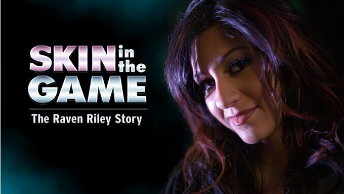 Skin in the Game The Raven Riley Story Premieres on VOD