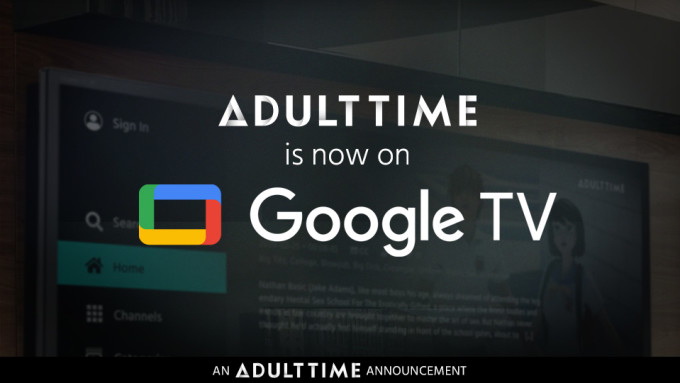 Adult Time Now Available Through Chromecast Google TV