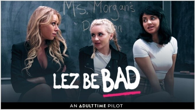 Adult Time zeigt neue Originalserie 'Lez Be Bad'