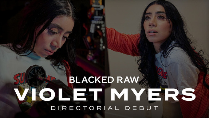 Violet Myers gibt ihr Regiedebüt bei Blacked Raw