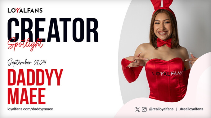 DaddyyMaee Is LoyalFans Featured Creator for September